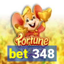 bet 348